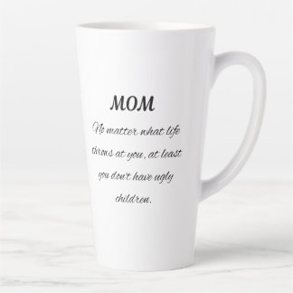 Funny Mom Quote Elegant Script Art Latte Mug