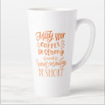 Funny Monday Coffee Quote Orange Calligraphy Tall Latte Mug<br><div class="desc">Tall white latte mug with funny Monday coffee quote in orange calligraphy. Anyone know that Monday morning feeling? Then this is our heartfelt wish to you .. "May your coffee be strong and your Monday be short". It is written in striking hand lettering with hidden hearts and coffee shop style...</div>