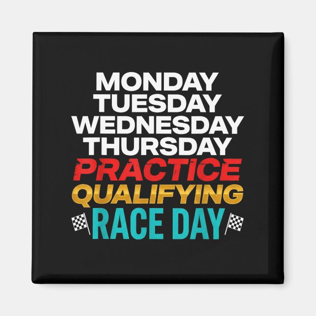 Funny Monday Tuesday Thursday Practice Qualifying  Magnet (Front)