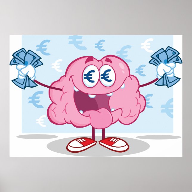 Funny Money Brain Cartoon Euro Cash Lover  Poster (Front)