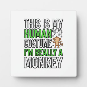 Funny Monkey Human Costume Halloween Shirt Design_ Plaque