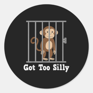 Funny Monkey Meme Got Too Silly Humour Men Women K Classic Round Sticker