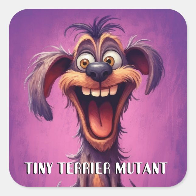 Funny Monster Dog: Tiny Terrier Mutant Square Sticker (Front)