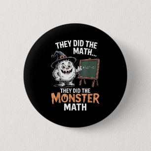 Funny Monster Math Teacher Halloween Yeti Costume  6 Cm Round Badge