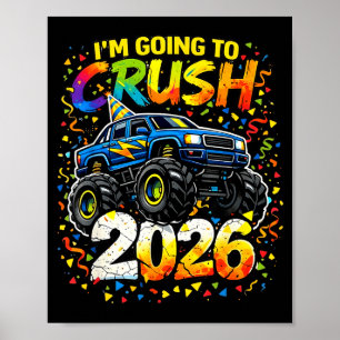 Funny Monster Truck New Years Kids Crush 2026 Part Poster