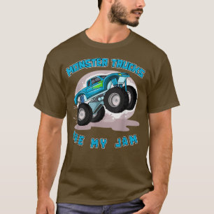 Funny Monster Truck Show - Monster Trucks Are My J T-Shirt