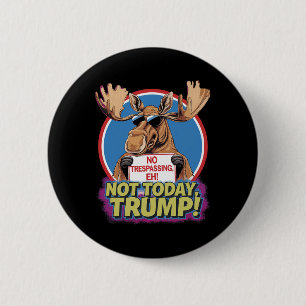 Funny Moose Canada Became 51st State Of Usa Fun Tr 6 Cm Round Badge