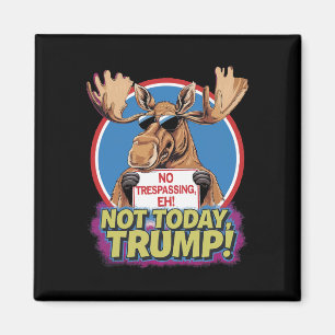 Funny Moose Canada Became 51st State Of Usa Fun Tr Magnet