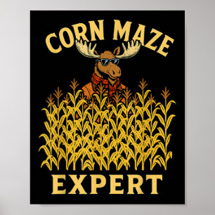 Funny Moose Corn Maze Expert Fall Kids Halloween R Poster