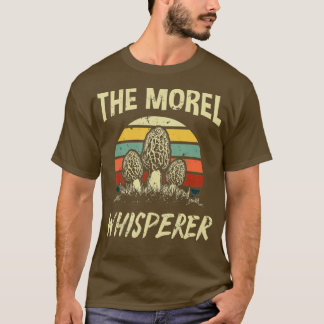 Funny Morel Mushroom Hunter Gift  Foraging T-Shirt