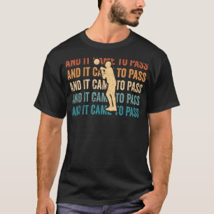 Funny Mormon Missionary LDS Basketball And It Came T-Shirt