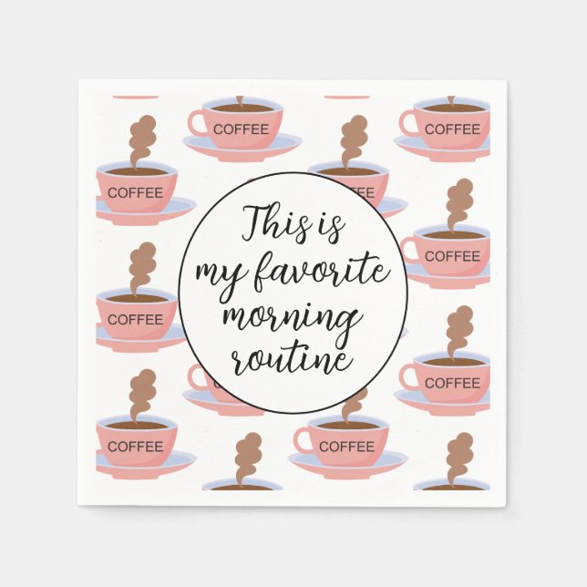 Funny Morning Coffee Napkin (Front)