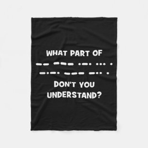 Funny Morse Code Shirt Shortwave Ham Radio Gift Fleece Blanket