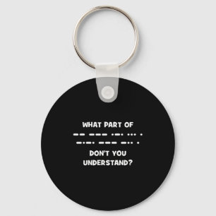 Funny Morse Code Shirt Shortwave Ham Radio Gift  Key Ring