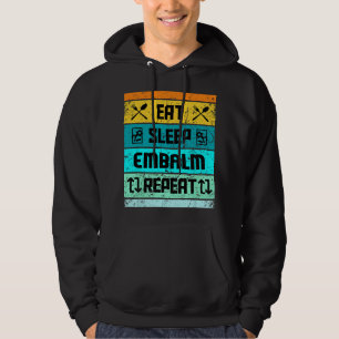 Funny Mortician Embalmer Funeral Director Embalm M Hoodie