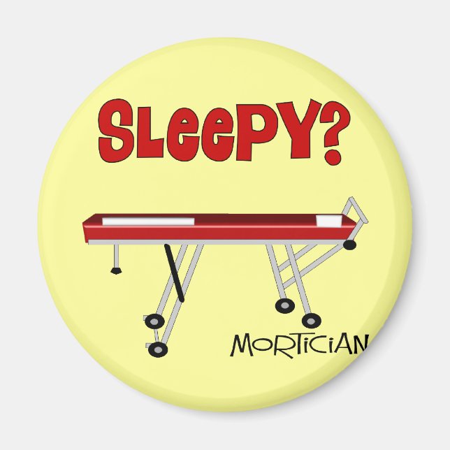 Funny Mortician Gifts Magnet (Front)