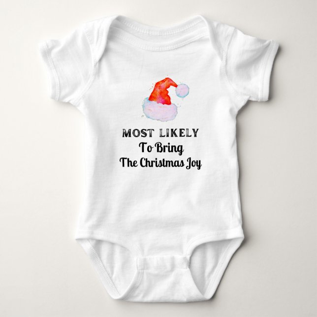 Funny Most Likely to Bring The Christmas Joy Baby Bodysuit (Front)