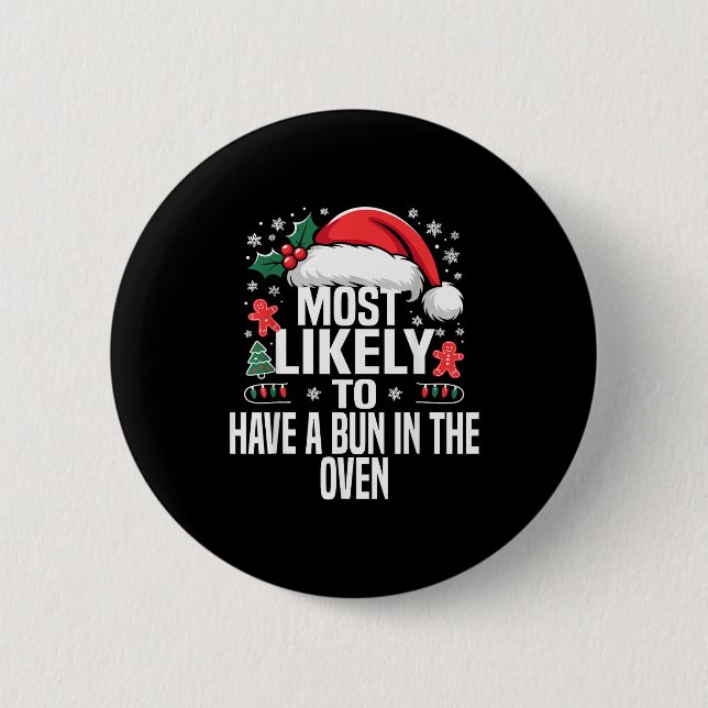 Funny Most Likely To Christmas Family Pajama Match 6 Cm Round Badge (Front)