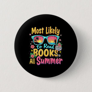 Funny Most Likely To Read Books All Summer Teacher 6 Cm Round Badge