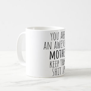 funny mother gift from daughter son and kids 2025 coffee mug
