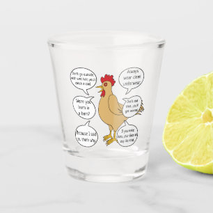 Funny Mother Hen Advice MoM Shot Glass
