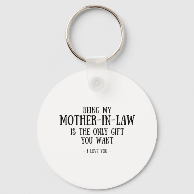 Funny Mother-In-Law Gifts, Mother In Law Gift Key Ring (Front)