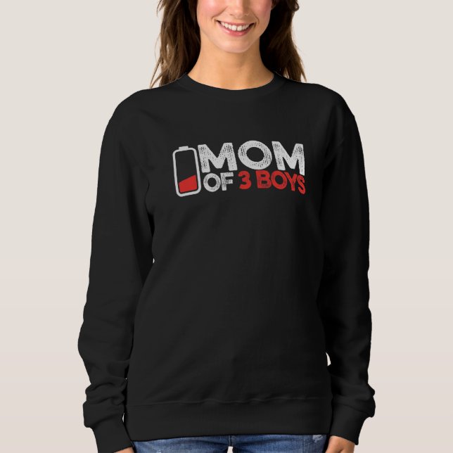 Funny Mother Mommy Mother's Day - Mom Of 3 Boys Pr Sweatshirt (Front)