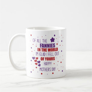 Funny Mother’s Day Mug – Glad I Fell Out of Yours