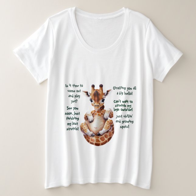 Funny Mother to be Giraffe Foetus Messages Plus Size T-Shirt (Design Front)