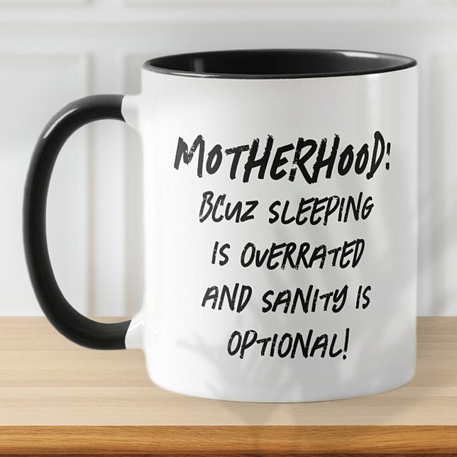 Funny Motherhood Quote Modern Simple Grunge Mug (Creator Uploaded)