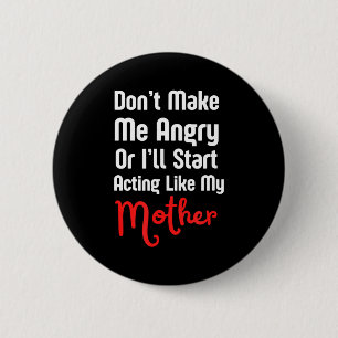 Funny Mother's Day 6 Cm Round Badge
