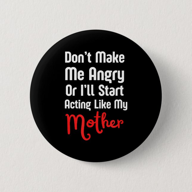 Funny Mother's Day  6 Cm Round Badge (Front)