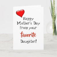 Funny Mother's Day Card - From Favourite Daughter