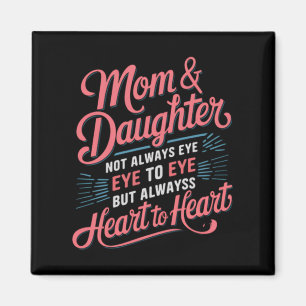 Funny Mothers Day From Daughter For Mum Magnet