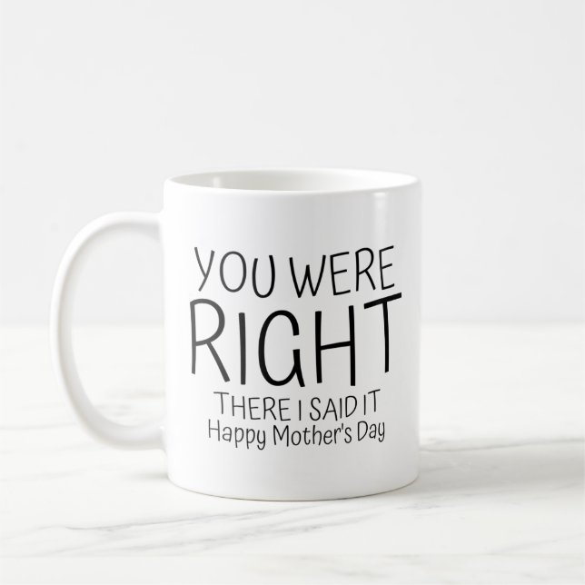 Funny Mother's Day Gift Coffee Mug (Left)