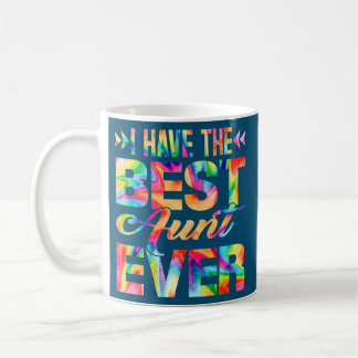 Funny Mother's Day I Have The Best Aunt Ever Tie Coffee Mug