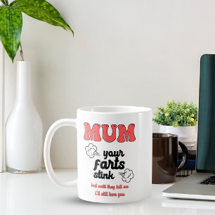 Funny Mother's Day Mug Gift for Mum, Mummy & Mothe