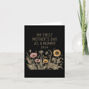 Funny Mothers Day My First Mother's Day As A Mummy Card