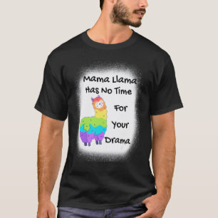 Funny Mother's Day Quote 2022 Mama Llama Has No Ti T-Shirt