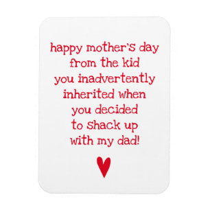 Funny Mother's Day Quote for Bonus Mum Magnet