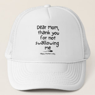 Funny Mother's Day Quote Trucker Hat