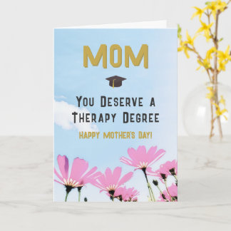 Funny Mother's Day Therapy Degree Humor Floral Card