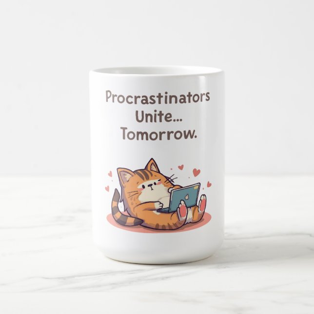Funny Motivational Cat Quote – Procrastinators Uni Coffee Mug (Center)