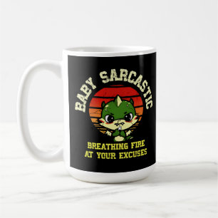 Funny Motivational Dragon - Burn Your Excuses Coffee Mug