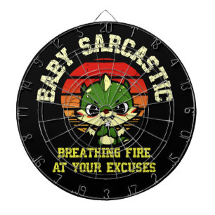 Funny Motivational Dragon - Burn Your Excuses Dartboard