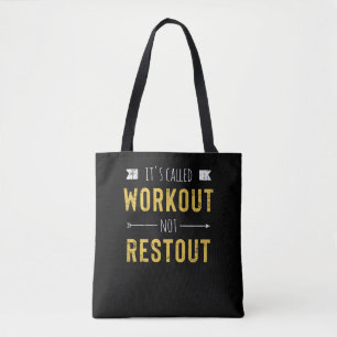 Funny Motivational Quote It's Called Workout Tote Bag