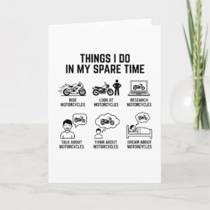 Funny Motorcycle Lover Spare Time Biker Life Card