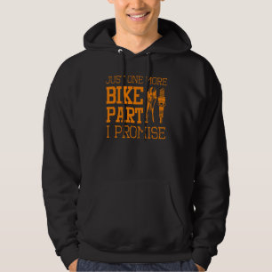 Funny Motorcycle Mechanic  Men Cool One More Bike  Hoodie