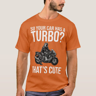Funny Motorcycle Sportbike Gift Men Women Motorbik T-Shirt