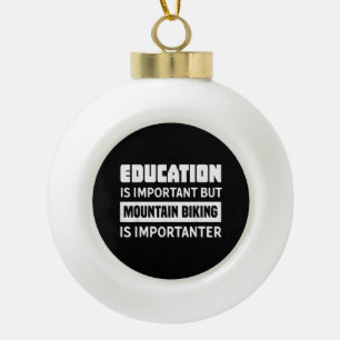 Funny Mountain Bike Shirt - Mountain Bike Ceramic Ball Christmas Ornament